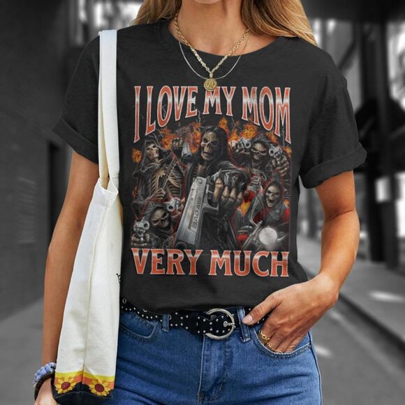 I Love My Mom Very Much Skeleton Meme T-Shirt | Funny Bootleg Graphic Tee | 90 - Picture 2 of 6